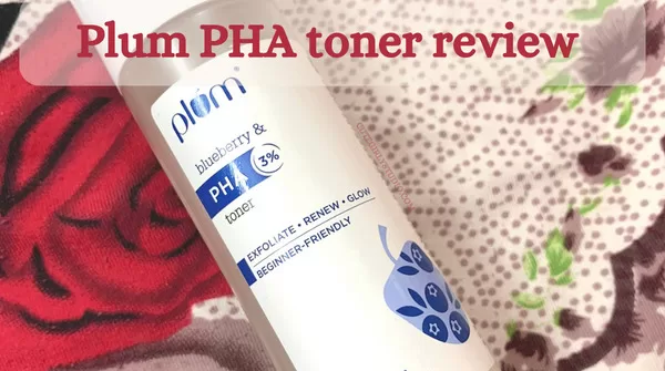 Plum PHA toner review